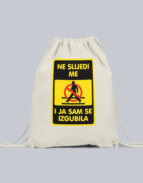 Ne slijedi me