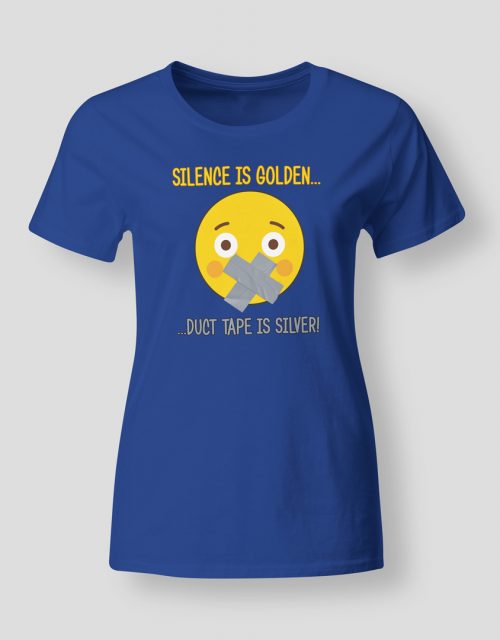 Silence is golden...
