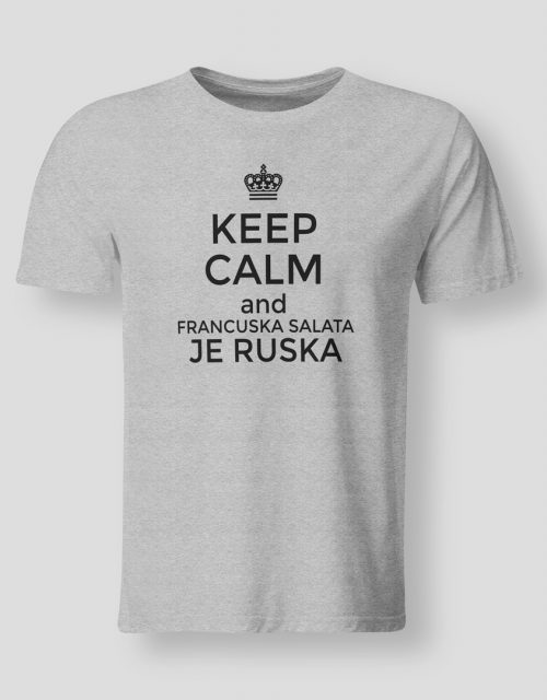 Keep calm and francuska salata je ruska