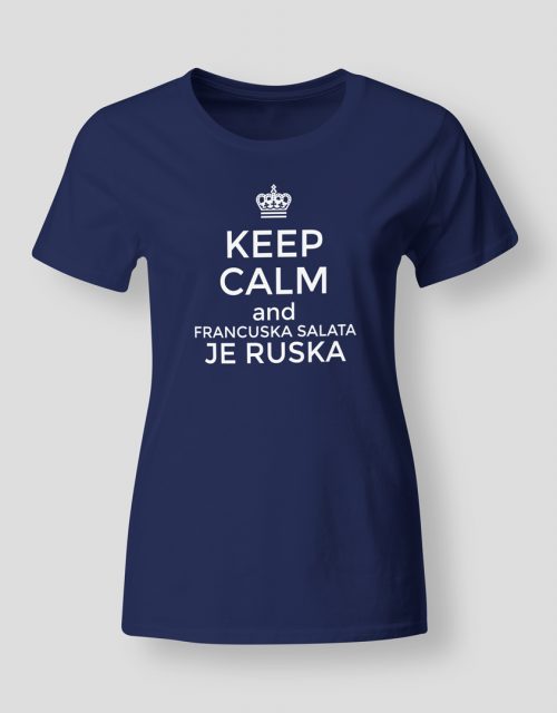 Keep calm and francuska salata je ruska