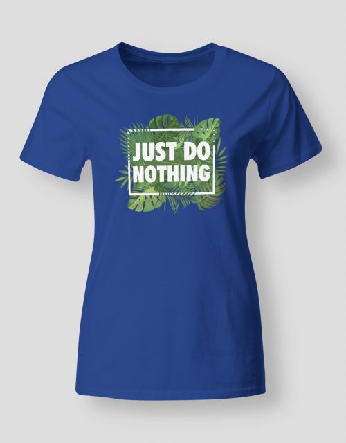 Just do nothing