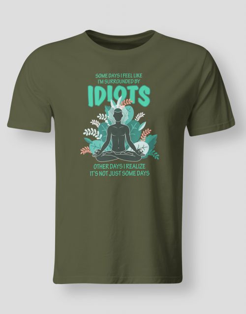 Surrounded by idiots