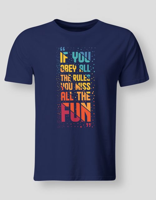 If you obey all the rules