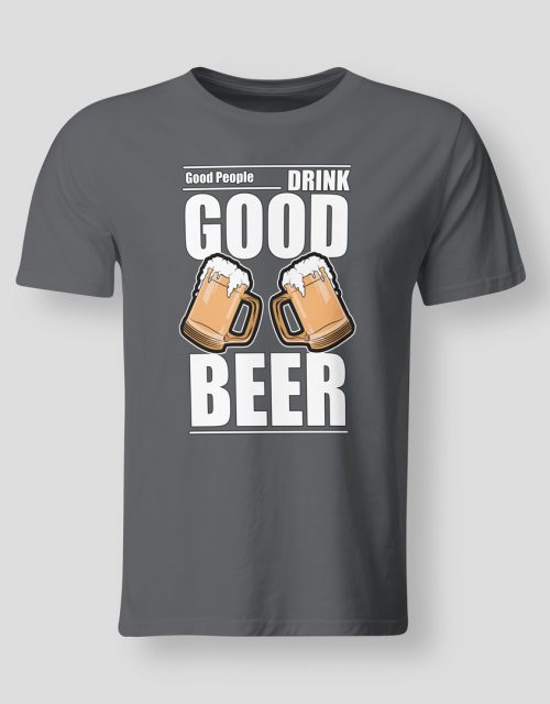 Good people drink good beer