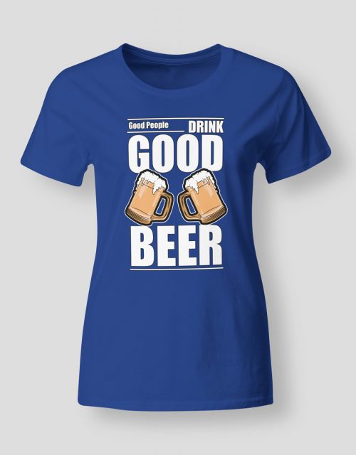 Good people drink good beer