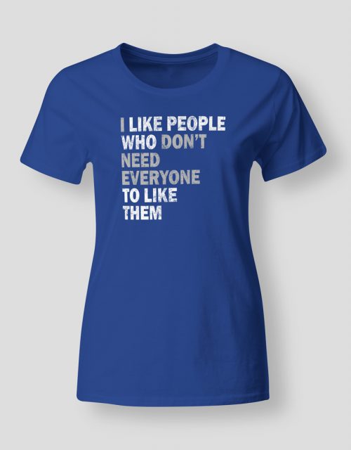 I don't need everyone