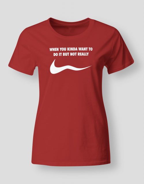 When you kinda want to do it...