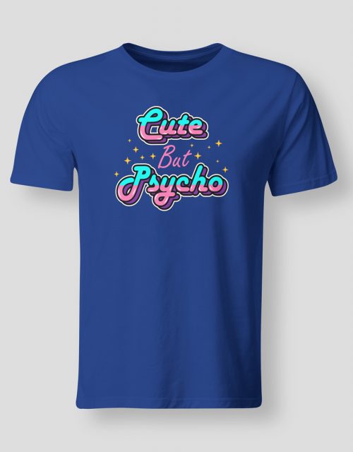 Cute but psycho
