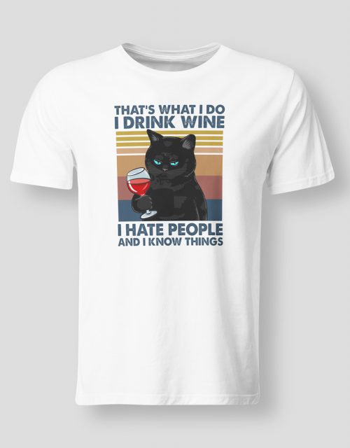 Drink wine hate people know things