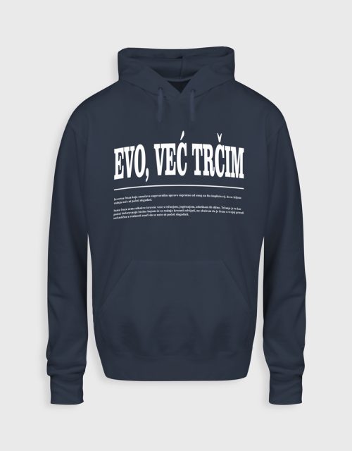 Evo, već trčim