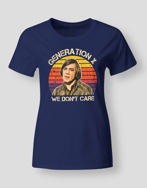 Generation X We don’t care