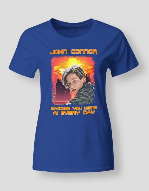 John Connor watches you using AI every day